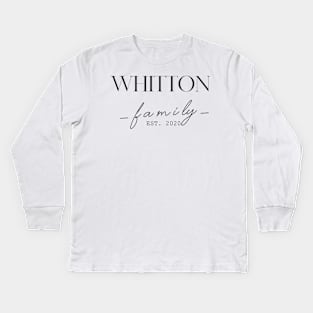 Whitton Family EST. 2020, Surname, Whitton Kids Long Sleeve T-Shirt